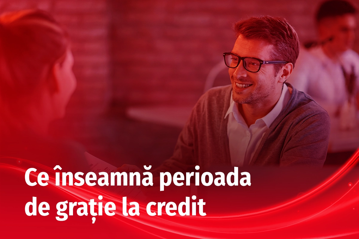 Ce înseamnă perioada de grație la credit: ghidul complet pentru înțelegerea avantajelor și condițiilor, 1, bsgcredit.ro